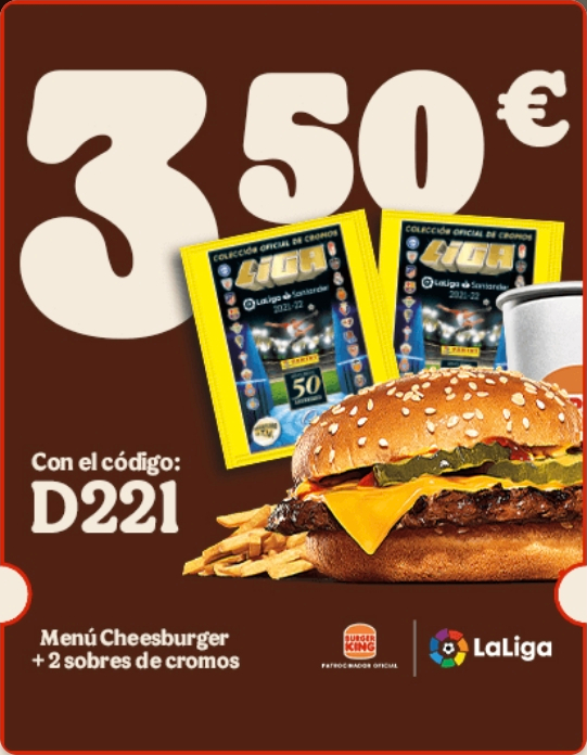 Menú Cheeseburger por 3,50€ + 2 sobres de cromos de LaLiga gratis en Burger King (válido en pedidos en el servicio a domicilio, en restaurante y en Auto King)